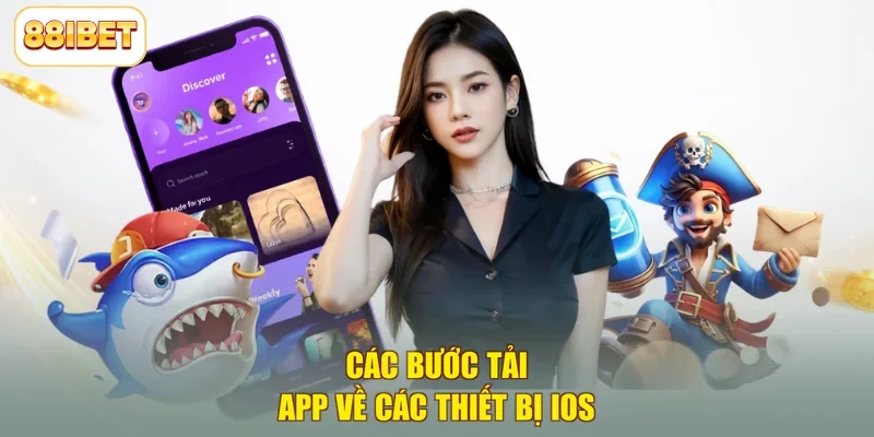 Các bước tải app về các thiết bị iOS